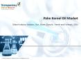 Palm Kernel Oil Market Set for Rapid Growth and Trend, by 2024 PowerPoint PPT Presentation