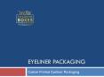 Eyeliner Packaging PowerPoint PPT Presentation