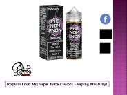 Tropical Fruit Mix Vape Juice Flavors – Vaping Blissfully!