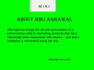Mikiagrawal.com - About Miki Agrawal