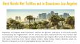 Best Hotels Not To Miss out in Downtown Los Angeles PowerPoint PPT Presentation