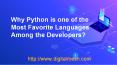 Why Python is One of the Most Favorite Languages Among the Developers? PowerPoint PPT Presentation