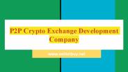 P2P Crypto Exchange Development Company