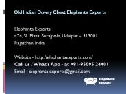 Old Indian Dowry Chest Elephanta Exports