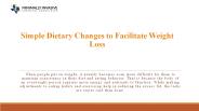 Simple Dietary Changes to Facilitate Weight Loss