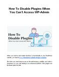 How To Disable Plugins When You Can’t Access WP-Admin PowerPoint PPT Presentation
