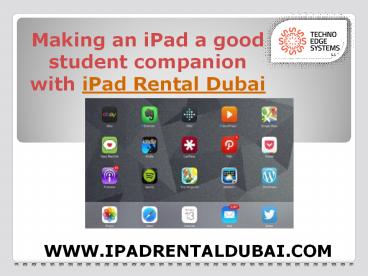 Choose Techno Edge Systems for iPad Rental in Dubai (1)