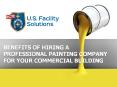 Benefits of Hiring a Professional Painting Company for Your Commercial Building PowerPoint PPT Presentation