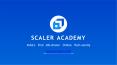 Scaler Academy Review: India's First Job-driven Online Tech-versity‎ PowerPoint PPT Presentation