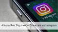 4 Incredible Ways to Get Shoutouts on Instagram