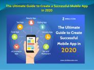 The Ultimate Guide to Create a Successful Mobile App in 2020