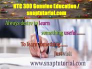 NTC 300 Genuine Education / snaptutorial.com
