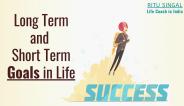Find Your Long Term and Short Term Goals