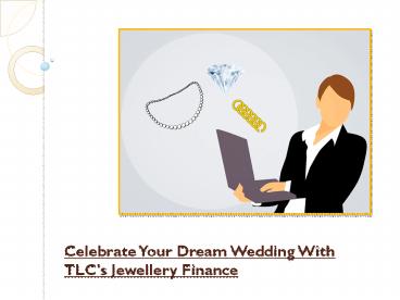 Discover The Various Options Available With Jewellery Finance