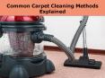 Common Carpet Cleaning Methods Explained PowerPoint PPT Presentation