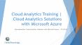 Cloud Analytics Training | Cloud Analytics Solutions with Microsoft Azure PowerPoint PPT Presentation