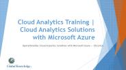 Cloud Analytics Training | Cloud Analytics Solutions with Microsoft Azure
