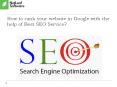 How to rank your website in Google with the help of Best SEO Service? PowerPoint PPT Presentation