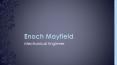 Enoch Mayfield has an Excellent Grasp of the Latest Techniques PowerPoint PPT Presentation