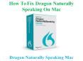 how to fix dragon naturally speaking on mac PowerPoint PPT Presentation