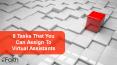 8 Tasks That You Can Assign To Virtual Assistants PowerPoint PPT Presentation