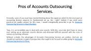Pros of Accounts Outsourcing Services.