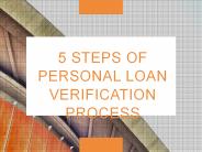 5 Steps of Personal Loan Verification Process