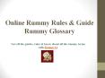 Get Online Rummy Rules & Guide - Rummy Glossary - Rummy24 PowerPoint PPT Presentation