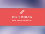 Dr. Roy Blackburn - Possesses Exceptional Management Skills