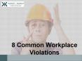 8 Common Workplace Violations PowerPoint PPT Presentation