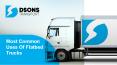 Most common uses of flatbed trucks PowerPoint PPT Presentation