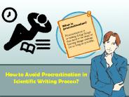 How to Avoid Procrastination in Scientific Writing Process?