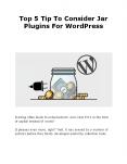 Top 5 Tip To Consider Jar Plugins For WordPress PowerPoint PPT Presentation