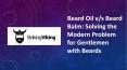 Beard Oil v/s Beard Balm: Solving the Modern Problem for Gentlemen with Beards PowerPoint PPT Presentation