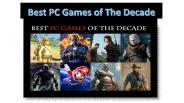Best PC Games of The Decade