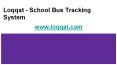 Loqqat - School Bus Tracking System PowerPoint PPT Presentation
