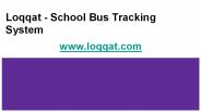 Loqqat - School Bus Tracking System
