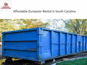 Affordable dumpster rental (South Carolina)