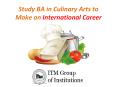Benefits of BA in International Culinary Arts Course PowerPoint PPT Presentation