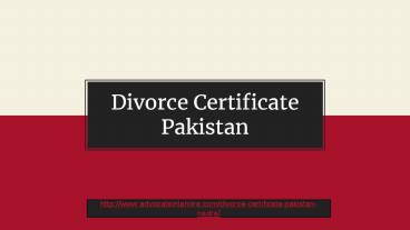 Divorce Certificate Pakistan - Get Concern For Pakistani Divorce Certificate