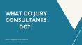 What do Jury Consultants do? - Focus Litigation PowerPoint PPT Presentation
