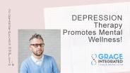 Depression Therapy Promotes Mental Wellness!