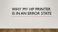 How do I get my HP printer out of error state PowerPoint PPT Presentation