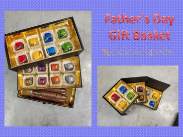 Chocolate Father's Day Gifts | Father's Day Chocolate Delivery