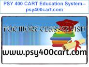 PSY 400 CART Education System--psy400cart.com