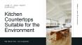 Kitchen countertops suitable for the environment PowerPoint PPT Presentation