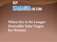 When Sex is No Longer Desirable Take Viagra for Women PowerPoint PPT Presentation