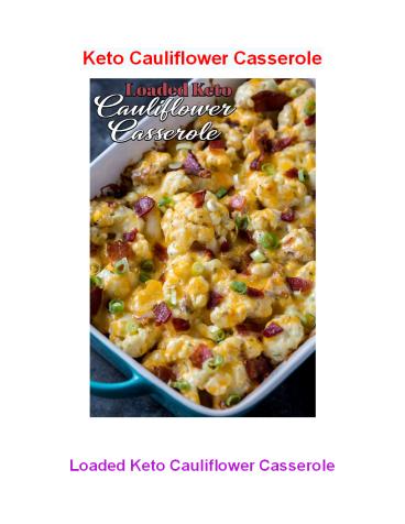 Loaded Keto Cauliflower Casserole