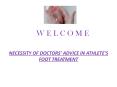 NECESSITY OF DOCTORS’ ADVICE IN ATHLETE'S FOOT TREATMENT PowerPoint PPT Presentation