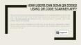 How Users Can Scan QR Codes Using QR Code Scanner App? PowerPoint PPT Presentation